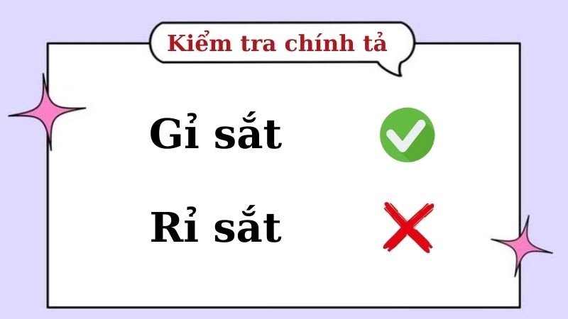 Rỉ sắt hay gỉ sắt đúng chính tả, gỉ sắt là từ đúng