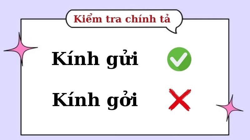 Kính gởi hay kính gửi đúng chính tả, kính gửi là từ đúng