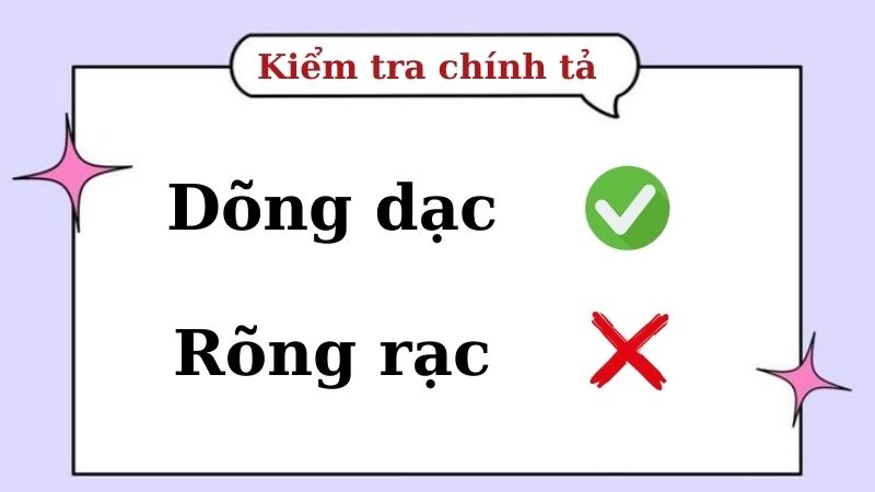 Dõng dạc hay rõng rạc đúng chính tả, dõng dạc là từ đúng