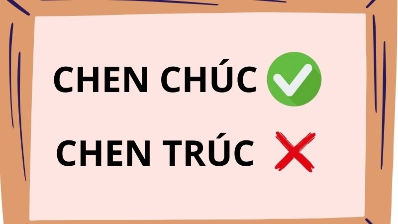 Chen chúc hay chen trúc đúng chính tả, chen chúc là từ đúng