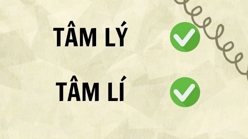 Tâm lý hay tâm lí đúng chính tả, tâm lý là từ đúng