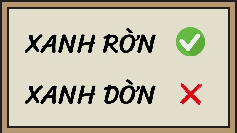 Xanh rờn hay xanh dờn đúng chính tả, xanh rờn là từ đúng
