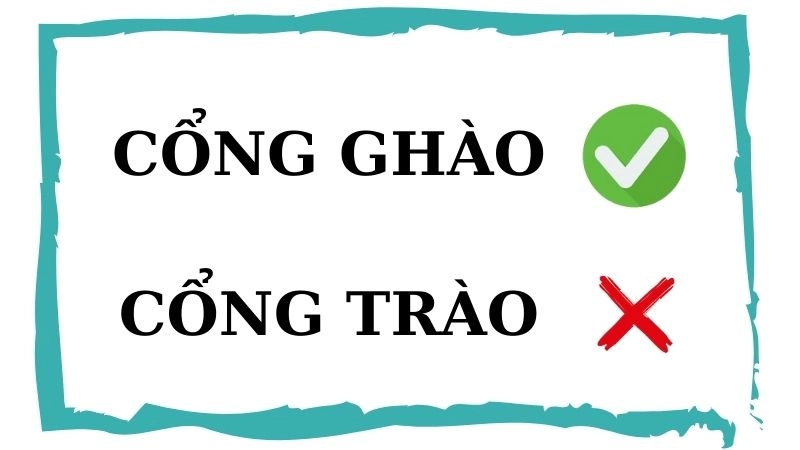 Cổng chào hay cổng trào đúng chính tả, cổng chào là từ đúng