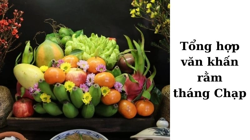 Tổng hợp văn khấn rằm tháng Chạp