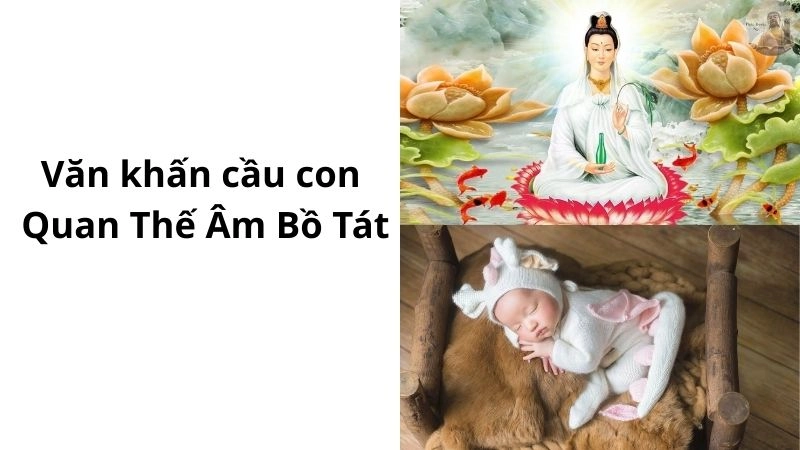 Văn khấn cầu con Quan Thế Âm Bồ Tát