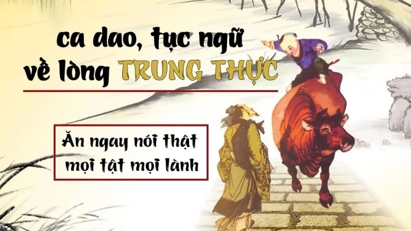 Thành ngữ về trung thực – tự trọng