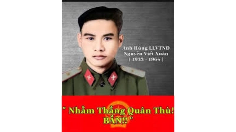 Nguyễn Viết Xuân – Anh hùng lực lượng vũ trang nhân dân