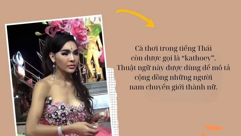 à thơi trong tiếng Thái còn được gọi là “kathoey”