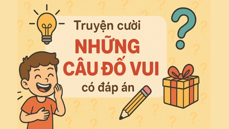 Tóm tắt Truyện cười - Những câu đố vui có đáp án phần 1 ngắn gọn