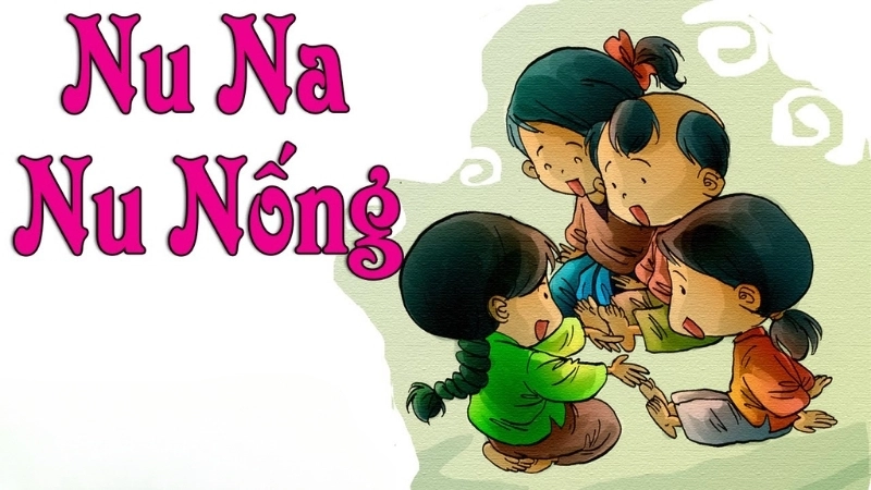 Lời bài đồng dao Nu Na Nu Nống