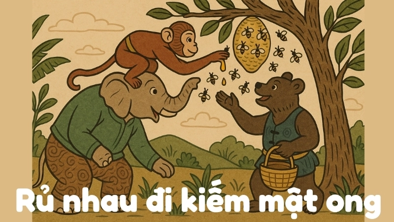 Tóm tắt Truyện dân gian - Rủ nhau đi kiếm mật ong hay nhất