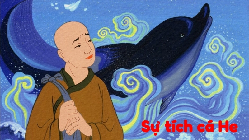 Tóm tắt truyện cổ tích Việt Nam - Sự tích cá He ngắn gọn