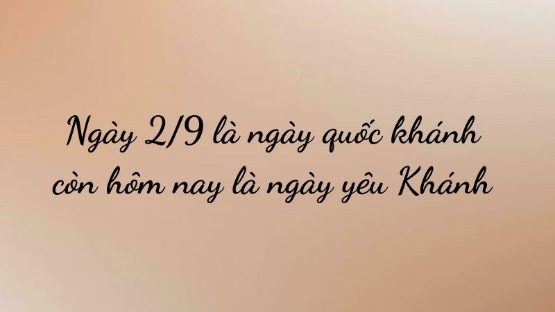  thơ thả thính con gái trên Khánh ngọt ngào và lãng mạn nhất 