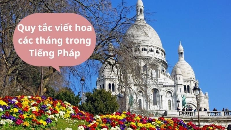 Quy tắ viết hoa trong tiếng Pháp