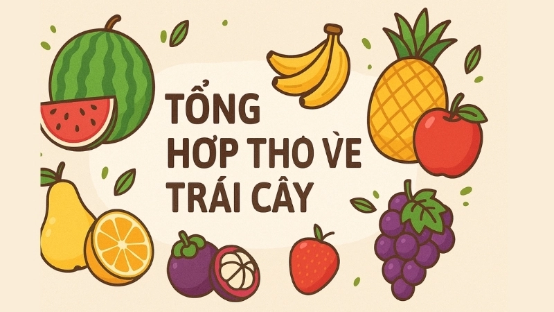 Tổng hợp thơ vè trái cây